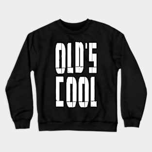 Old's Cool Crewneck Sweatshirt